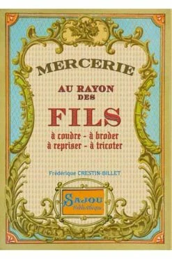 Mercerie De Collection Frédérique Crestin-Billet